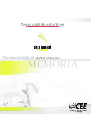 Memoria Proceso Electoral Local 2007
